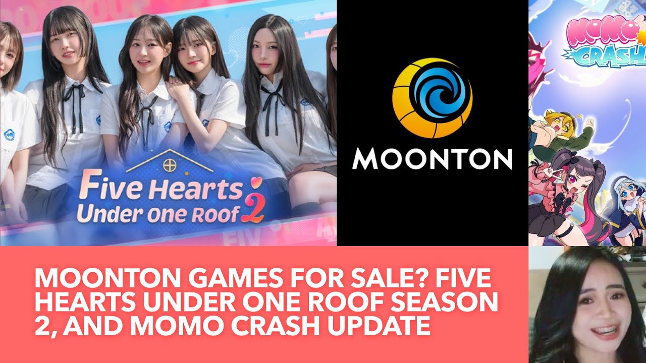 Moonton games for sale? Five Hearts Under One Roof Season 2, and MOMO Crash update