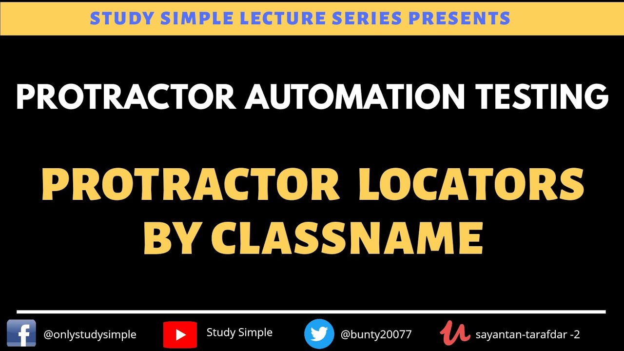 Protractor Locators By ClassName | protractor locators tutorial | StudySimple | Protractor Tutorials