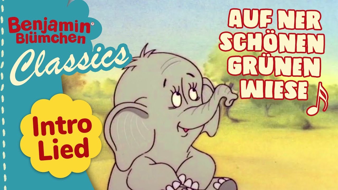 Benjamin Bl&uuml;mchen - Auf ner sch&ouml;nen gr&uuml;nen Wiese... (LANGVERSION) das alte Benjamin Bl&uuml;mchen Lied