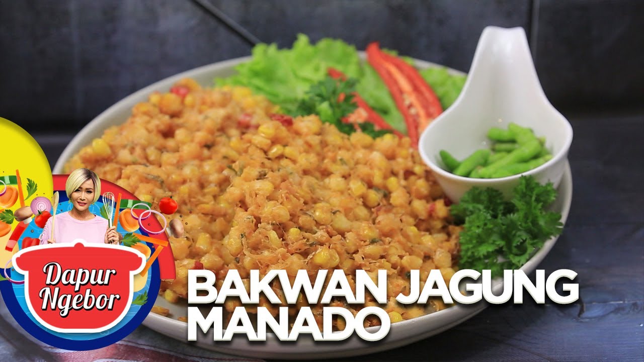 Bakwan Jagung Manado - Dapur Ngebor