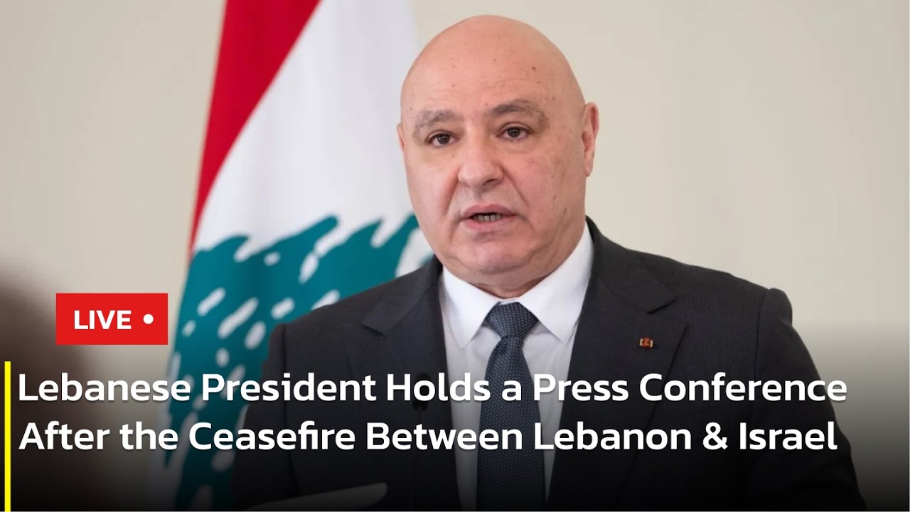 🔴LIVE: Lebanese President Joseph Aoun Holds a Press Conference After the Ceasefire | AC13