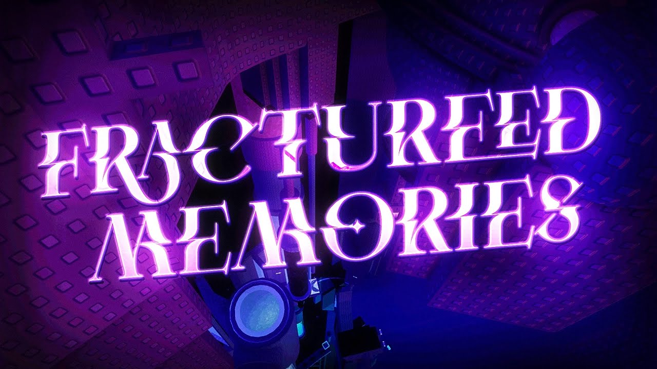 [EXTREME] Tower of Fractured Memories (NEW HARDEST)
