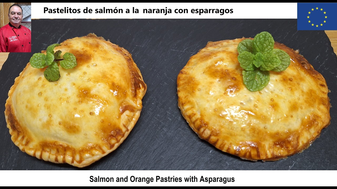 Pastelitos de salmón a la naranja con espárragos: Salmon and Orange Pastries with Asparagus