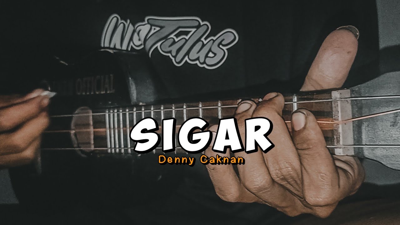 SIGAR - DENNY CAKNAN ( Lirik & Chord ) Cover Kentrung Senar 3 By Amrii Official