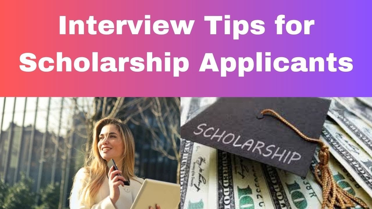 Interview Tips for Scholarship Applicants :A Comprehensive Guide #scholarship #education