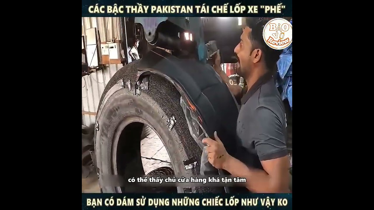 Các bậc thầy pakistan tái chế lốp xe 