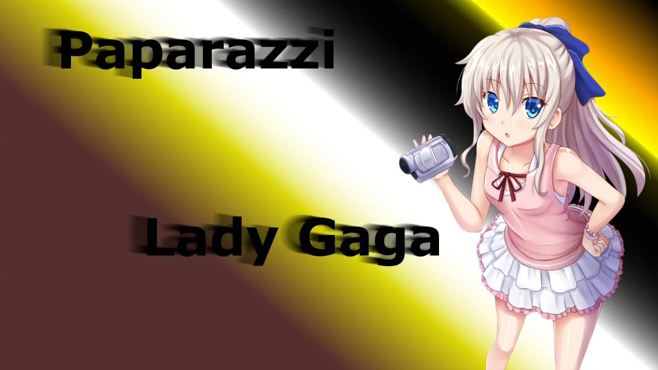 Lady Gaga - Paparazzi [Nightcore]