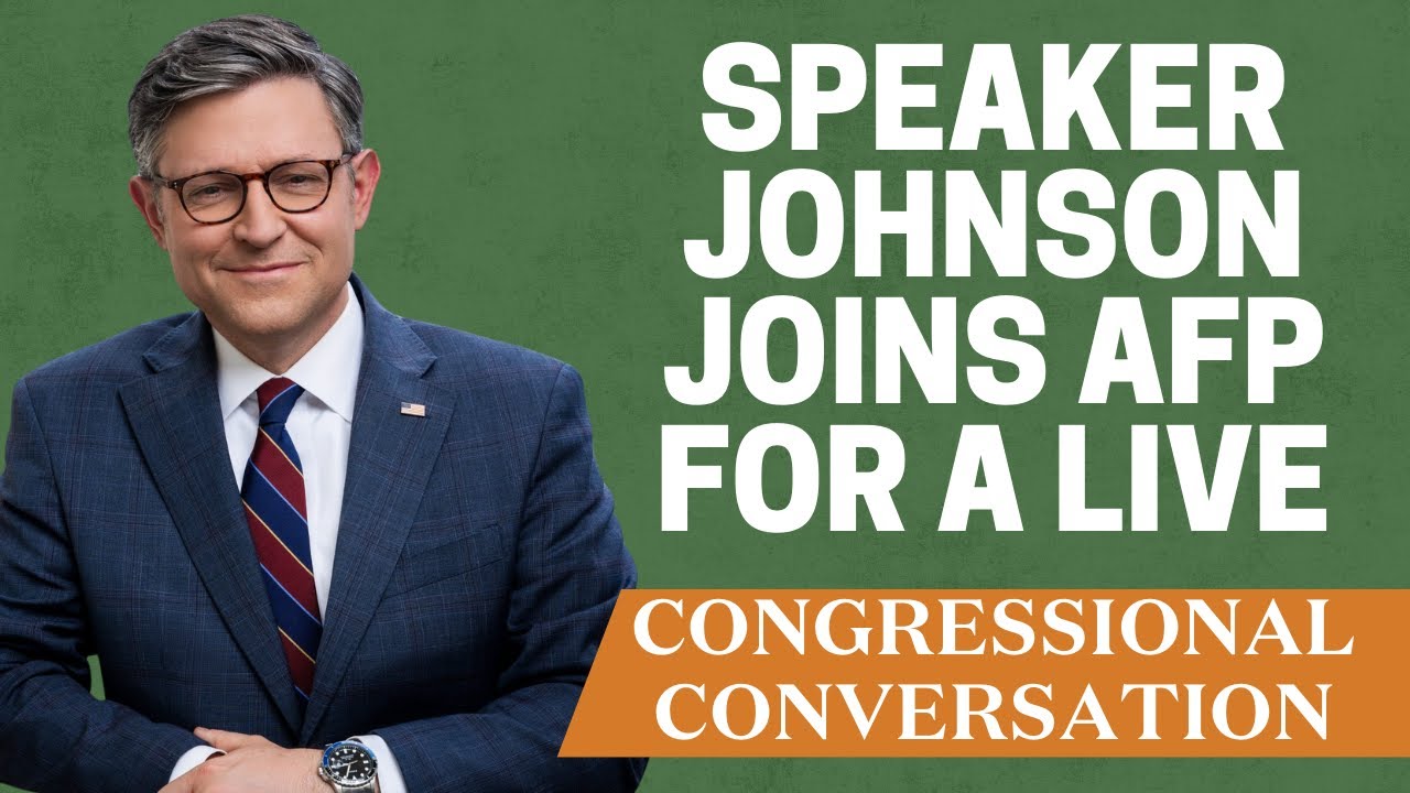 Exclusive Live Congressional Conversation With Speaker Johnson