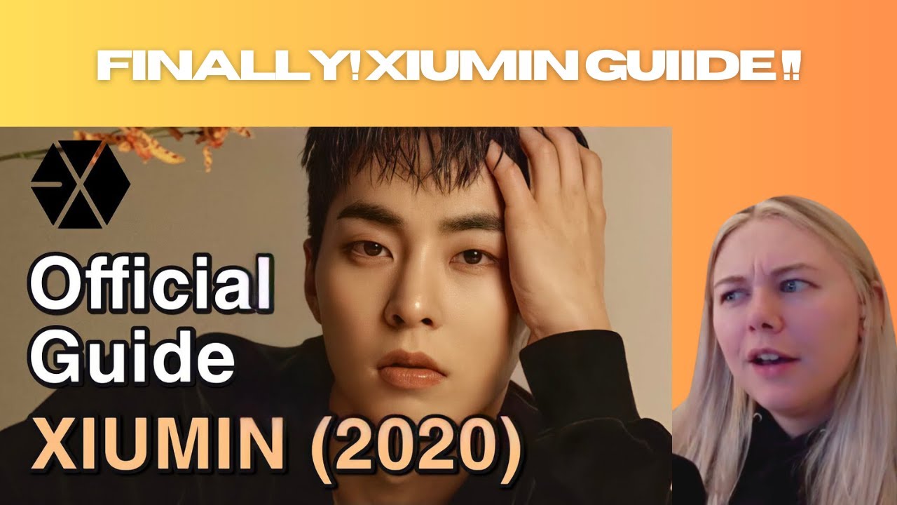 XIUMIN GUIDE - REACTION!