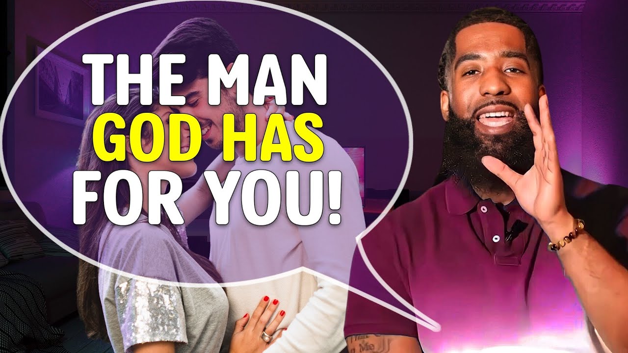 If He DOES THIS, He's The Man GOD Has For You