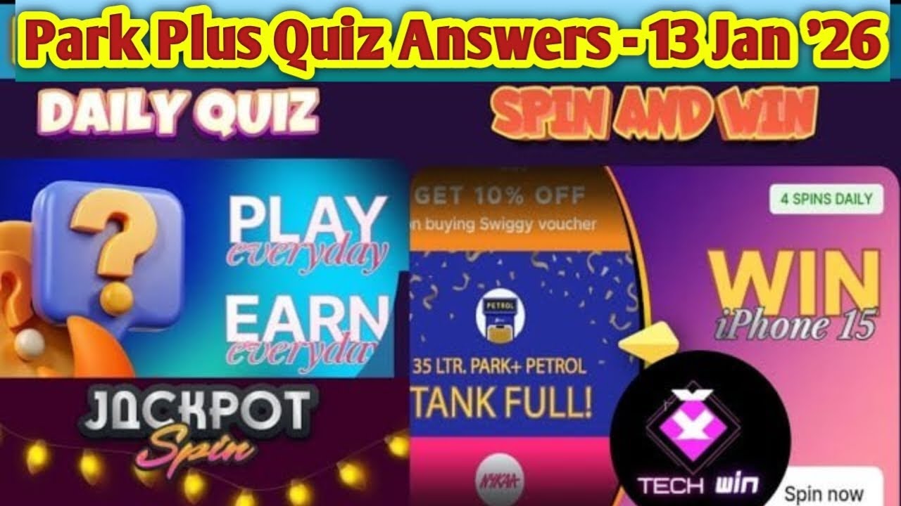 Park Plus Quiz Answers Today 