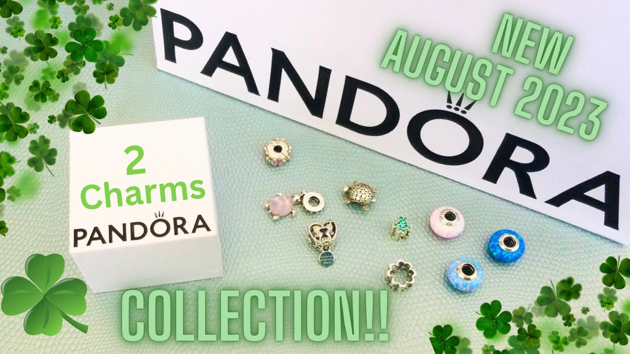 New PANDORA August 2023 Collection - my First 2 Charms 💚💖