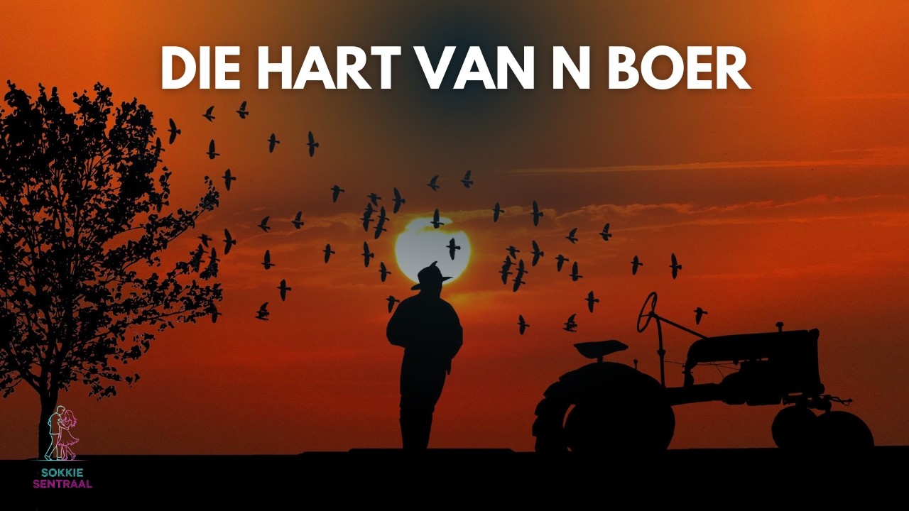 Die Hart Van 'n Boer