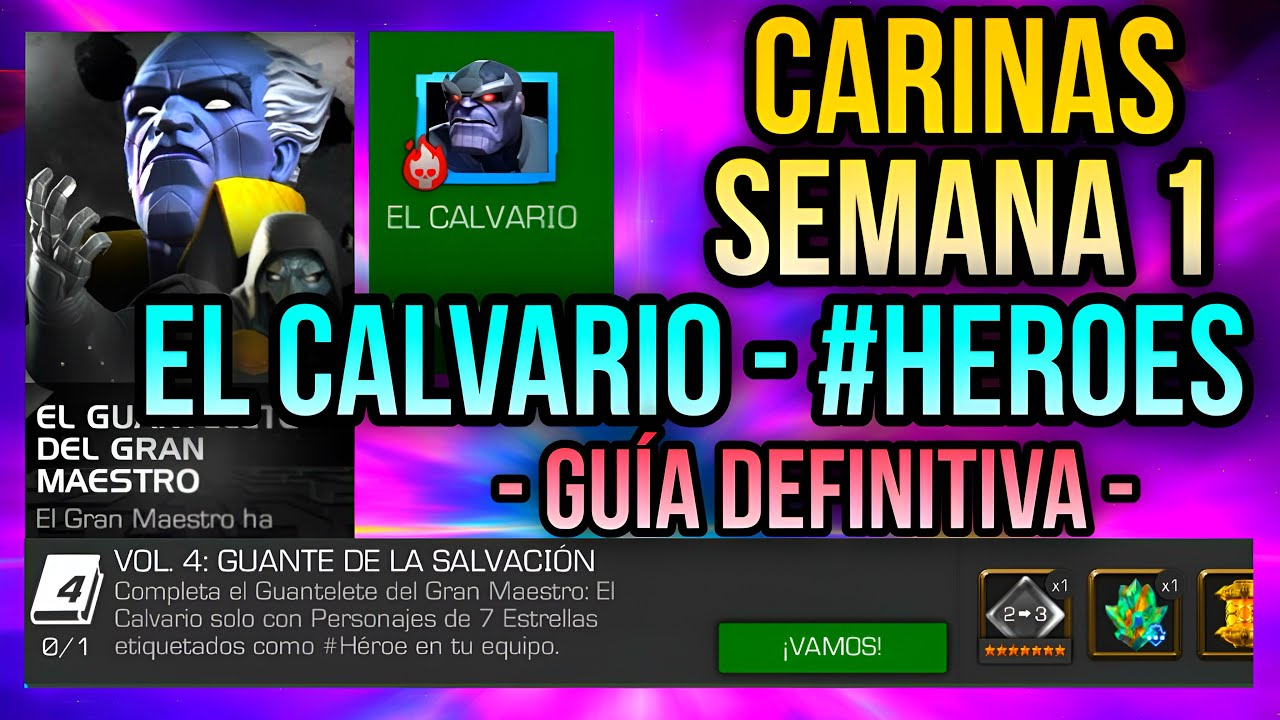 CARINA SEMANA 1 - GUIA DEFINITIVA PARA HACER EL CALVARIO con #HEROE | THE ORDEAL #HEROE 100% | MCOC