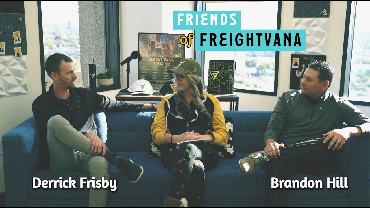 Friends of Freightvana Episode 10: Derrick Frisby & Brandon Hill