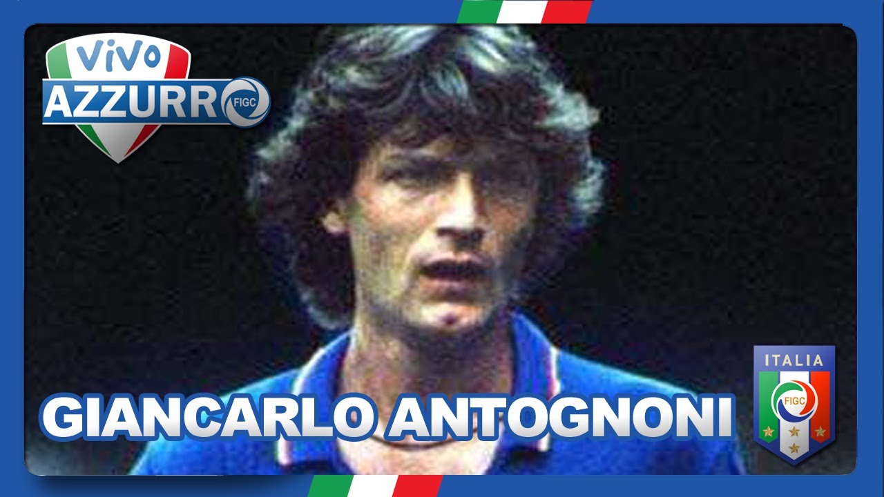 Giancarlo Antognoni - Eroi Azzurri