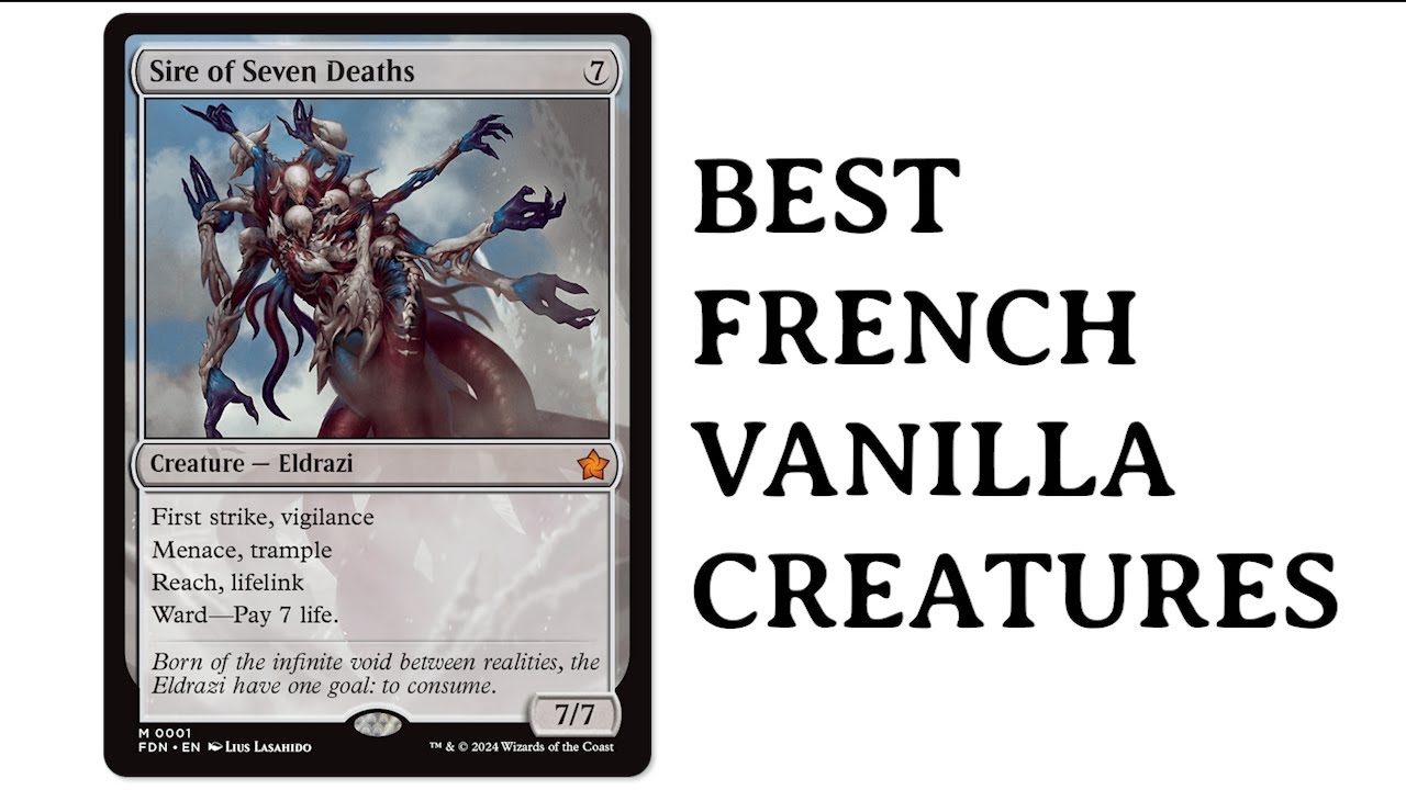 The 40 Best French Vanilla Creatures in Magic, Ranked
