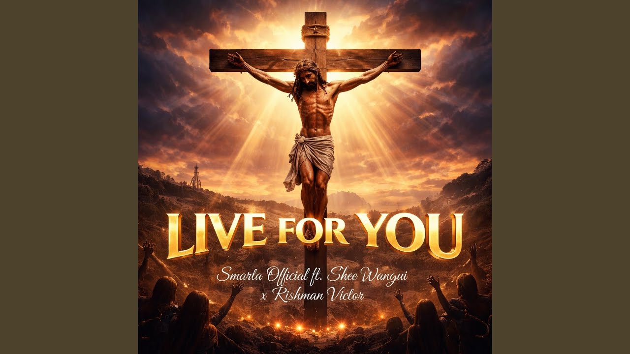 Live For You (feat. Shee Wangui & Rishman Victor)