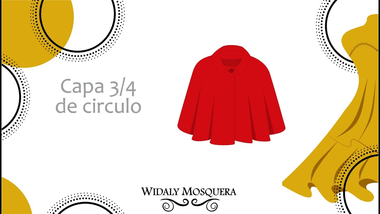 Como hacer el trazo-patr&oacute;n de una CAPA 3/4 DE CIRCULO para dama