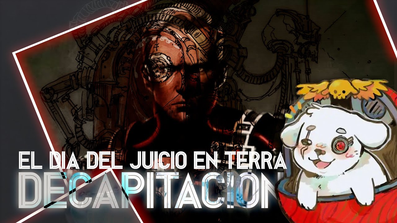 LA DECAPITACIÓN! La caída de los altos señores de Terra - Warhammer 40k Lore