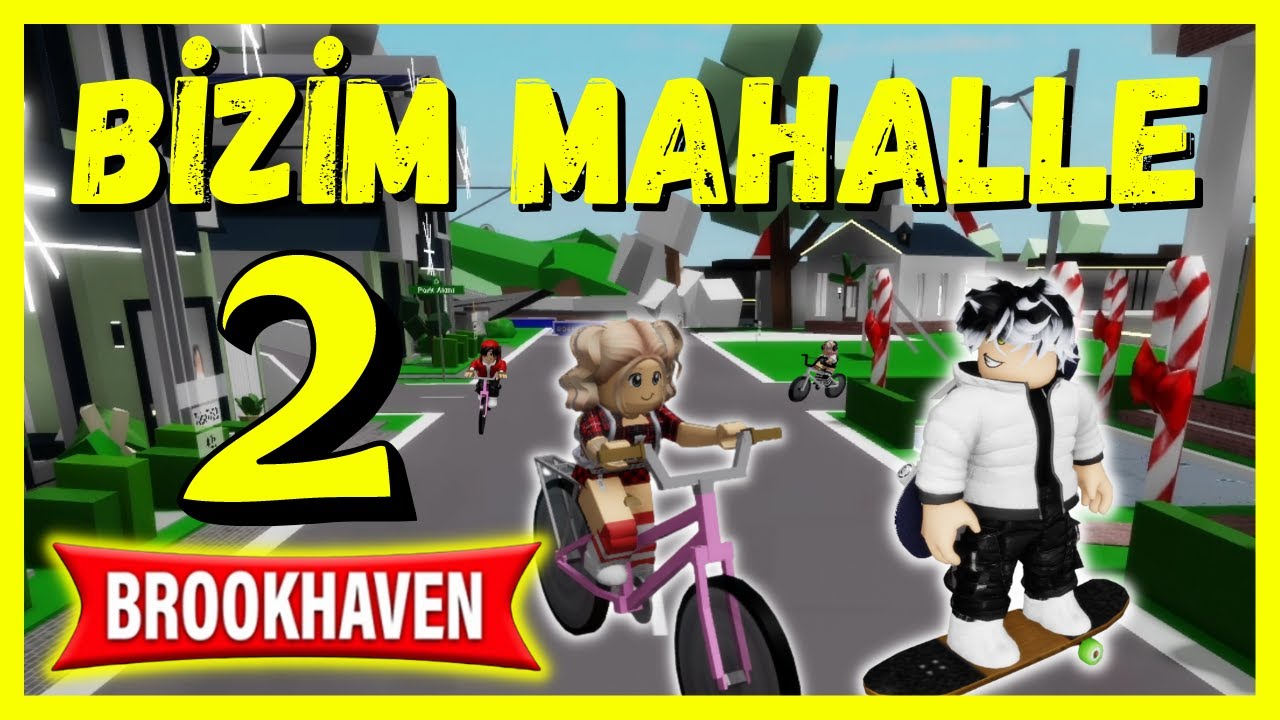 💫BİZİM MAHALLE 2💥YENİ KOMŞU💃ROBLOX Brookhaven🏡RP