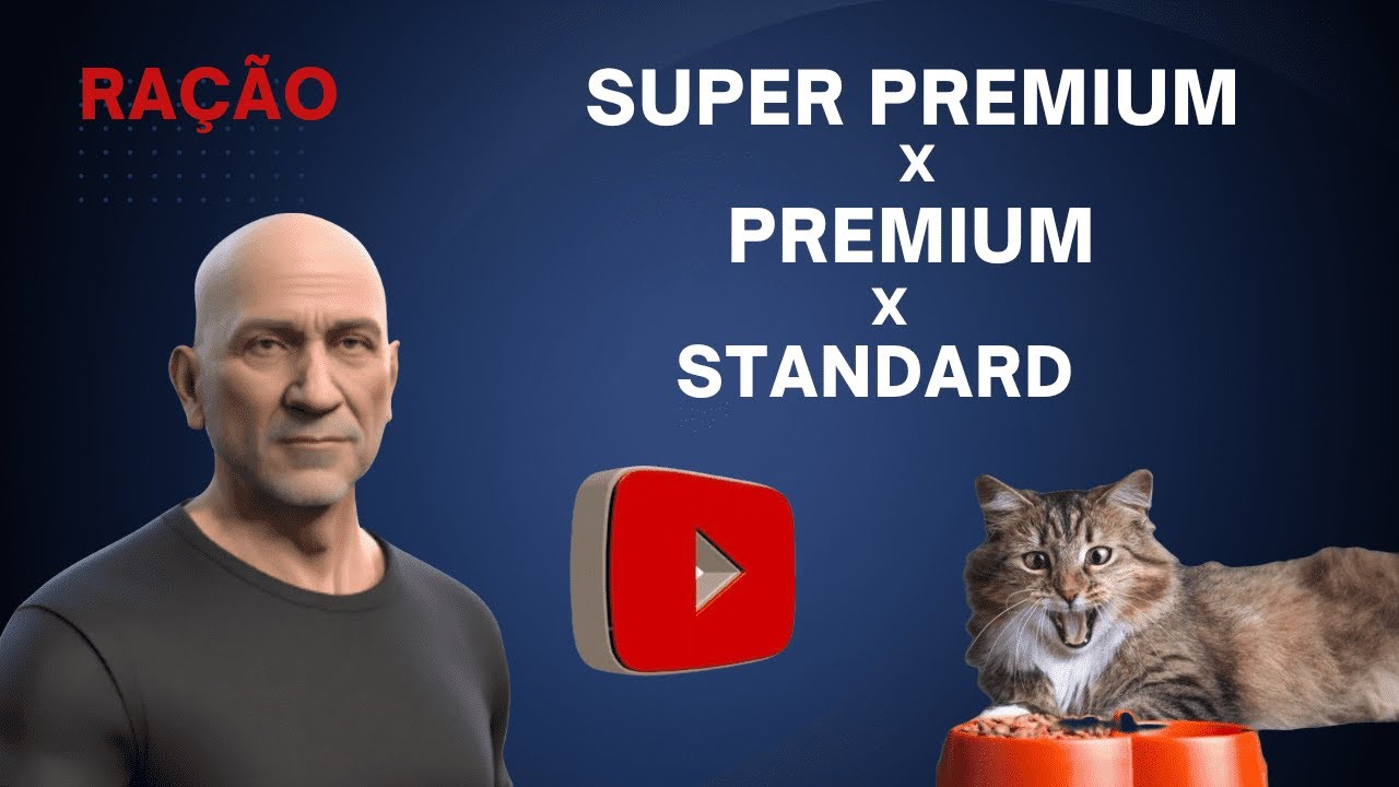 Ra&ccedil;&atilde;o Super Premium, Premium e Standard