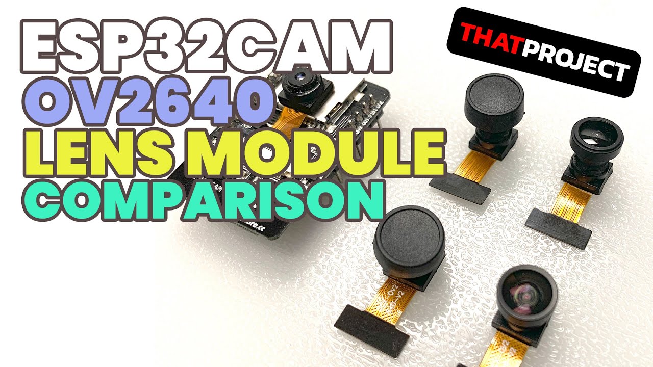 Сравнение модулей объектива ESP32CAM | OV2640 (с широкоугольным объективом 120/160 градусов)