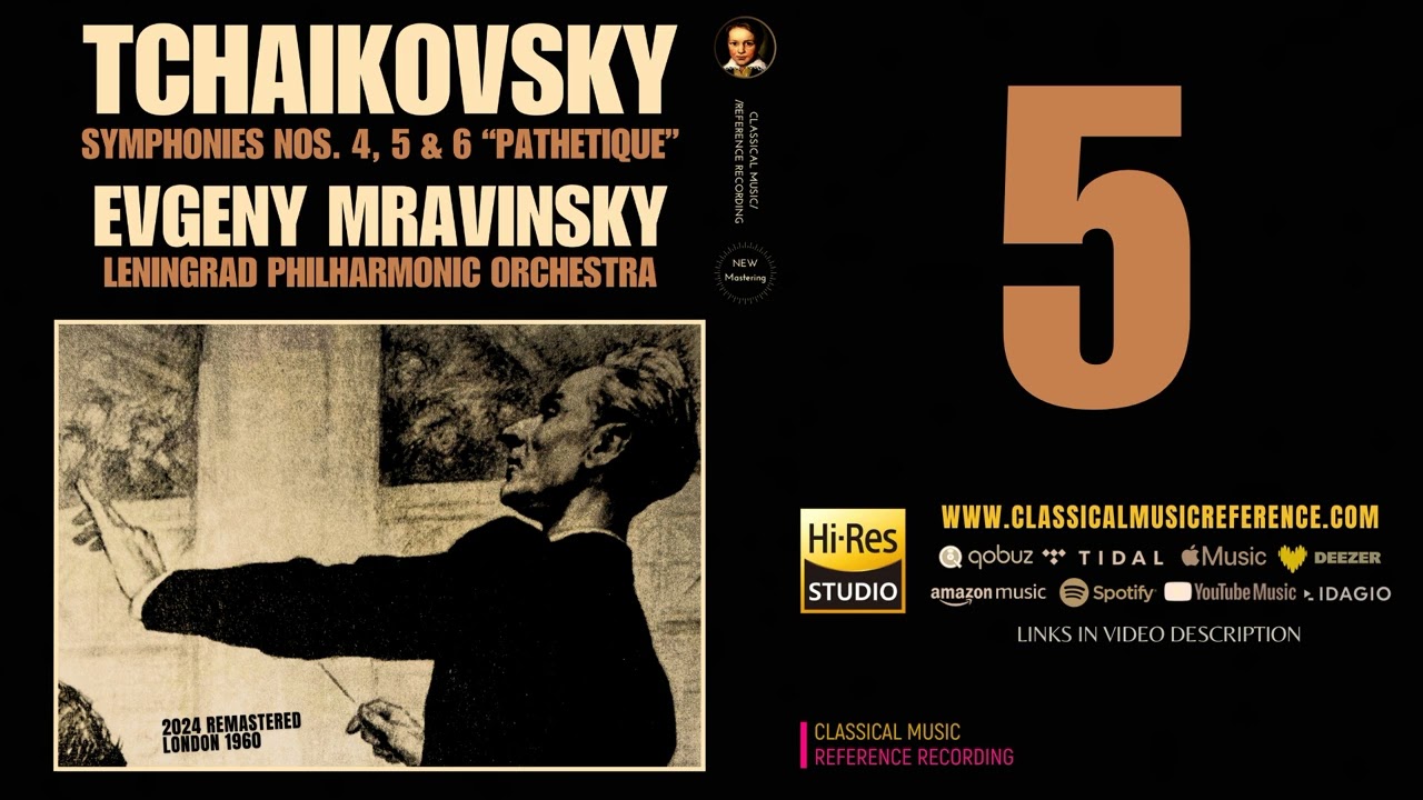 Tchaikovsky: Symphony No. 5 in E minor, Op. 64 (recording of the Century: Evgeny Mravinsky)