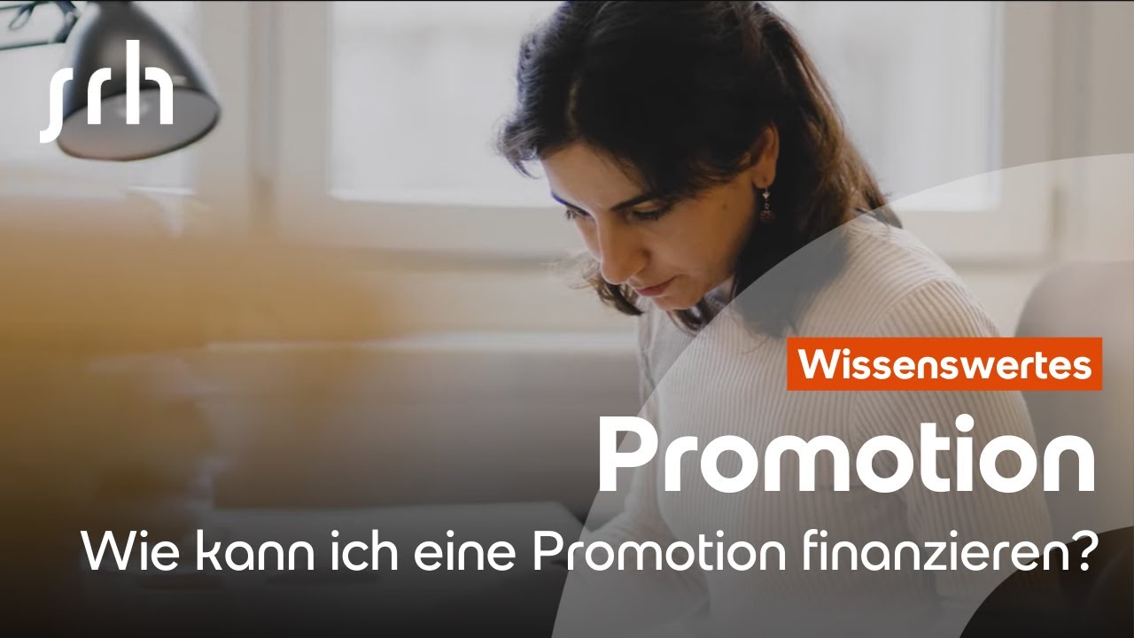 Wie kann ich eine Promotion finanzieren? | SRH University Campus Heidelberg 🌟