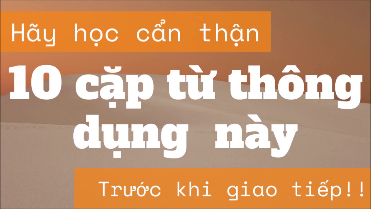 Mr. Định KHÔNG THỂ NGỒI YÊN khi Hàng Ngàn người học chưa biết dùng các từ này