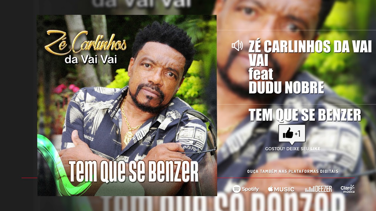 Z&eacute; Carlinhos da Vai Vai Feat Dudu Nobre - Tem que se benzer  [Alb&uacute;m Tem que se benzer]