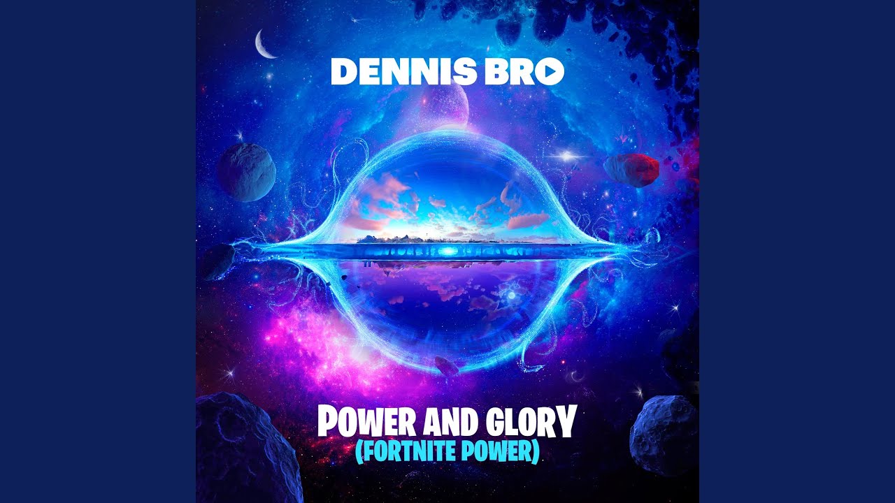 Power and Glory (Fortnite Power)