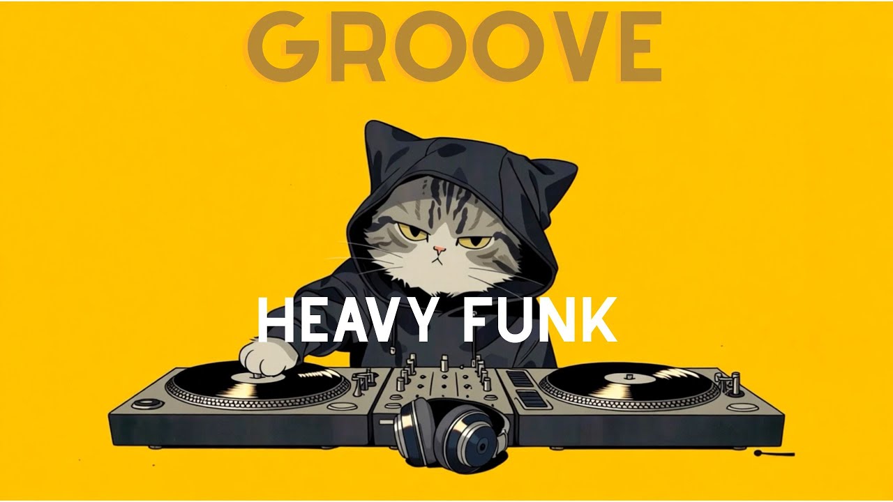 Driving BGM - Heavy Funk & Solid Groove Mix [JUST GROOVE]