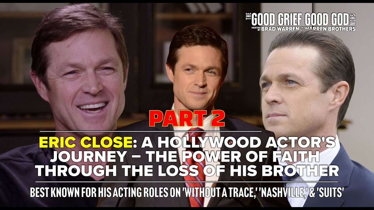 Eric Close (Pt2): A Hollywood Actor's Journey – The Power of Faith Through the Loss of His Brother