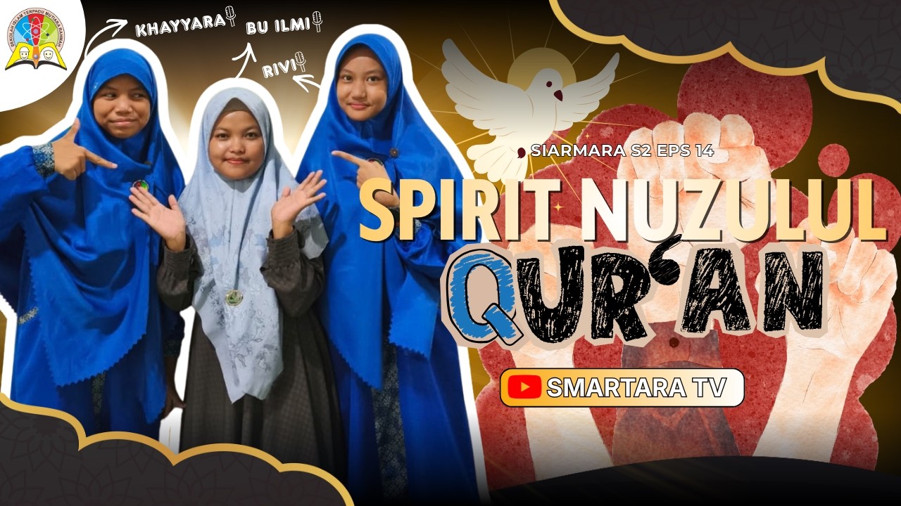 SIARMARA S2 EPISODE 14 - Spirit Nuzulul Qur'an