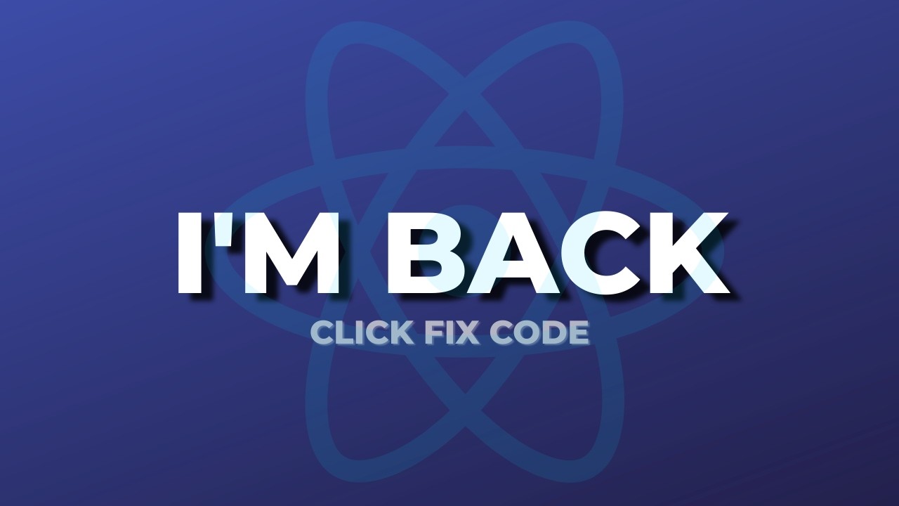 I’m Back – Let’s Fix Code Together
