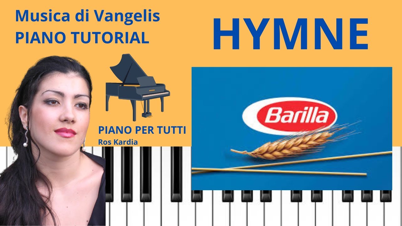 Impara velocemente HYMNE di vangelis Pubblicità della pasta Barilla piano tutorial