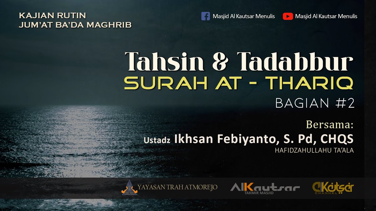 Ustadz Ikhsan Febiyanto, S.Pd, CHQS - Tahsin dan Tadabbur Juz Amma 