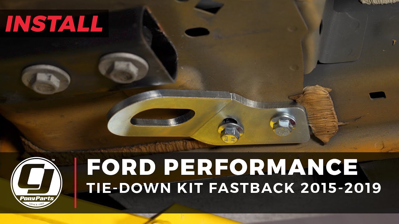 2015-2023 Mustang Fastback Install: Ford Performance Tie-Down Kit