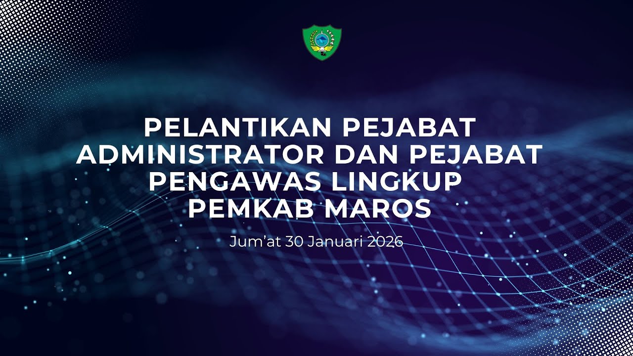 Pelantikan Pejabat Administrator dan Pejabat Pengawas Lingkup Pemkab Maros 30/01/2026