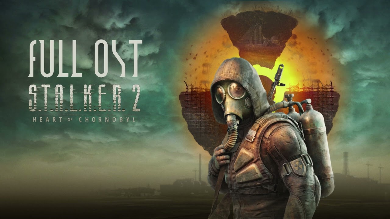 S.T.A.L.K.E.R. 2: Heart of Chornobyl - Full OST Album with Time Stamps