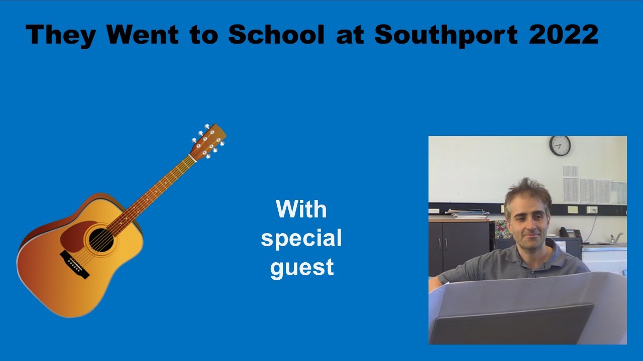 They Went to School at Southport - 2022