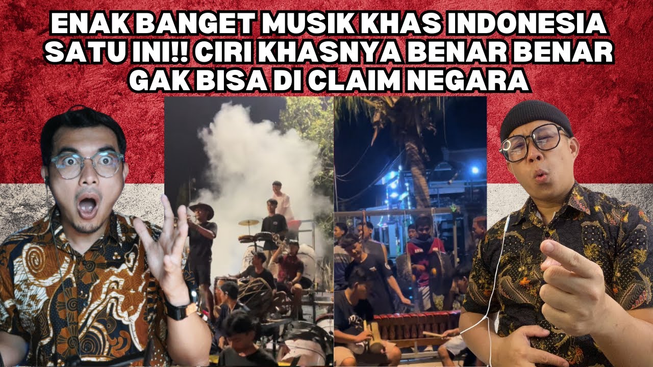 ENAK BANGET MUSIK KHAS INDONESIA SATU INI!! CIRI KHASNYA BENAR BENAR GAK BISA DI CLAIM NEGARA