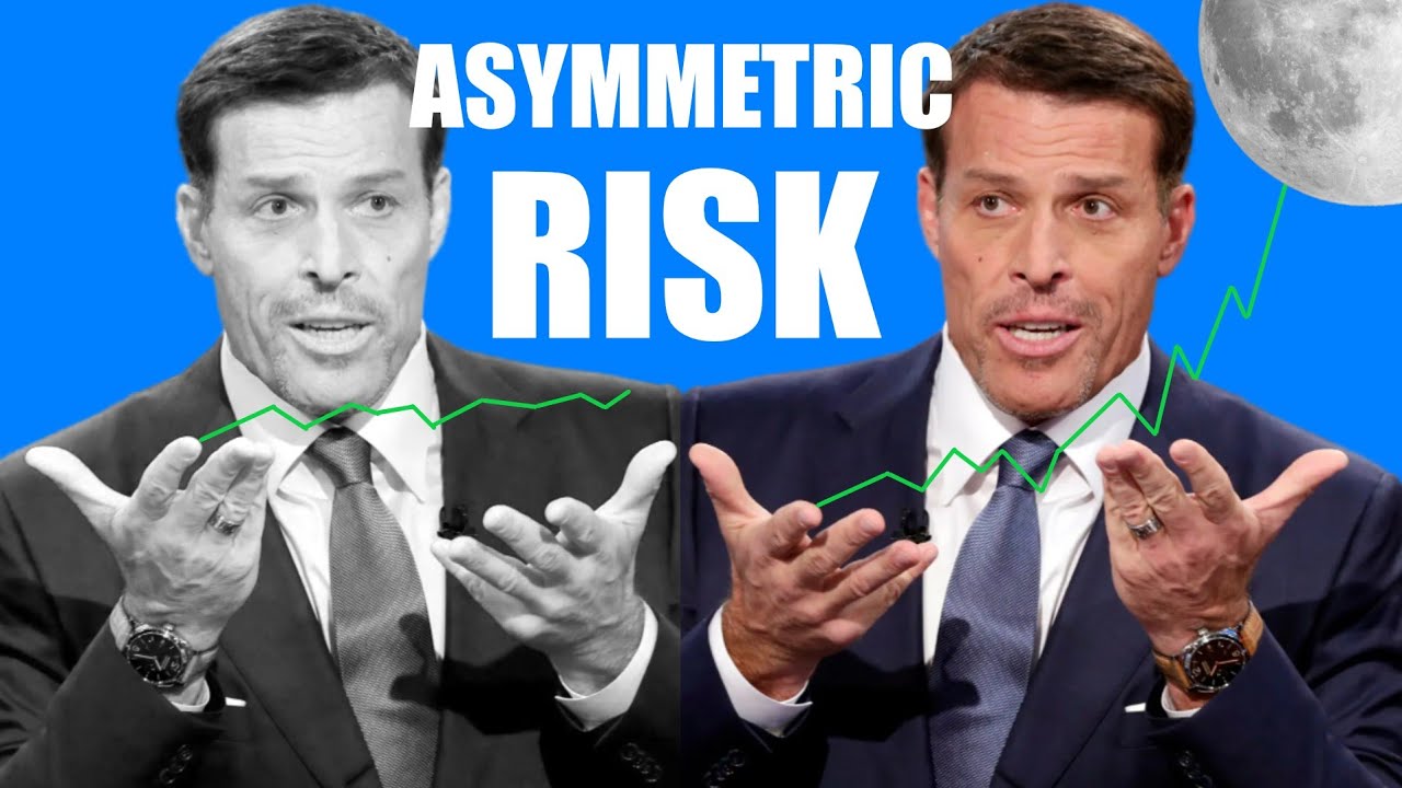 Asymmetrical Risk explained by Tony Robbins