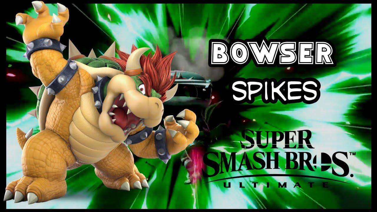 Bowser Spikes #01 - Super Smash Bros. Ultimate Montage