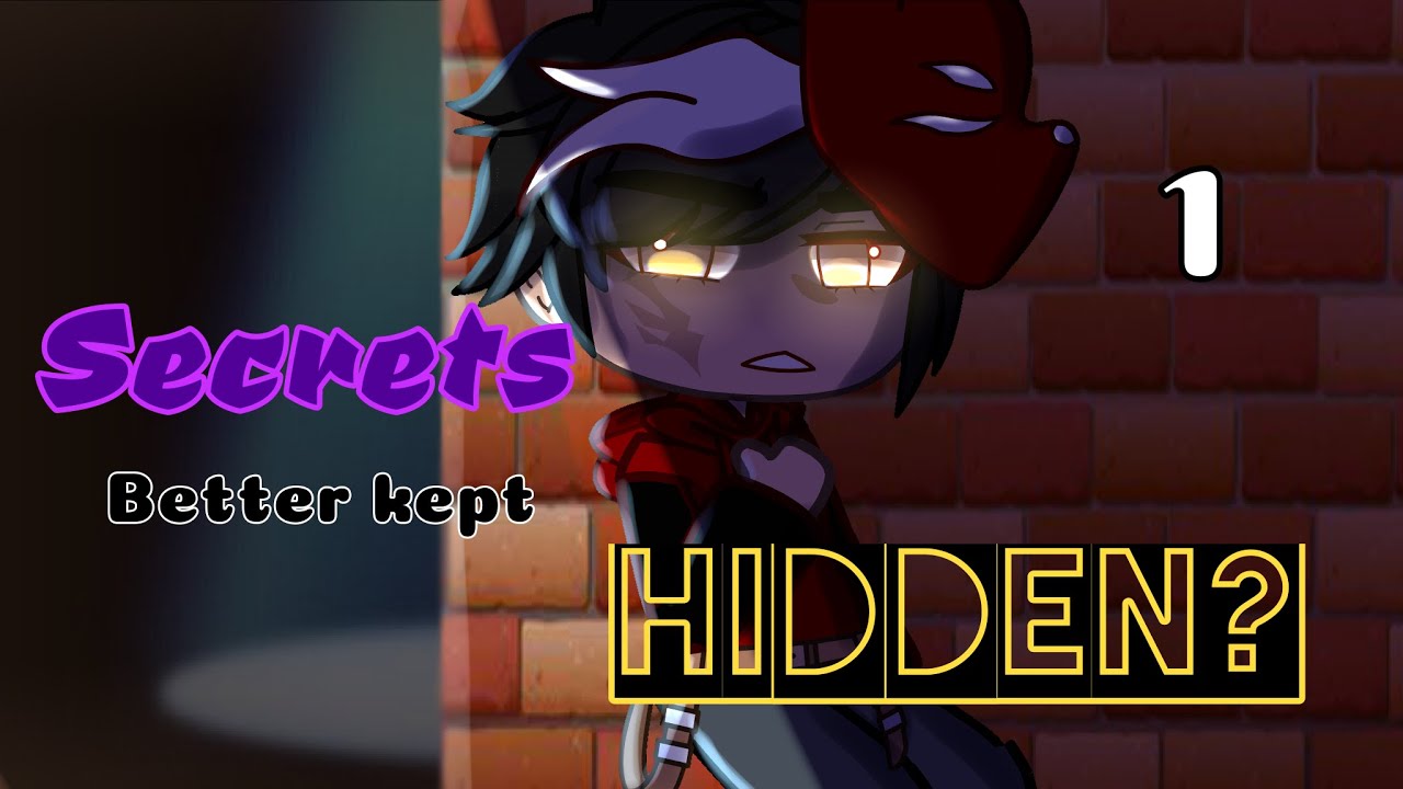 || Secrets better kept hidden? || Part 1/? || C.Cardz ||