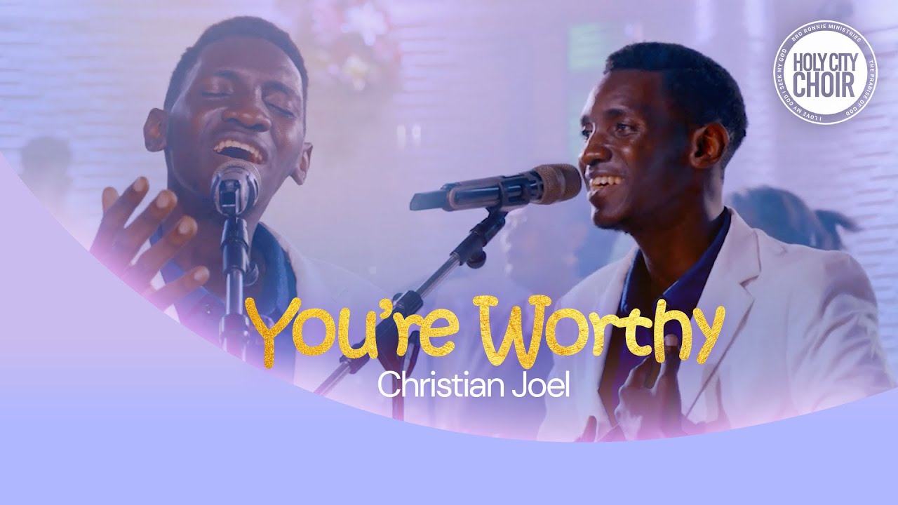 You are Worthy - Christian Joel