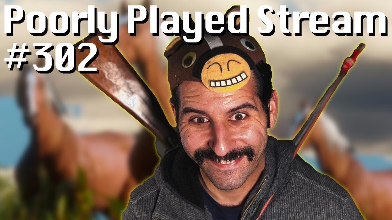 Poorly Played Stream 