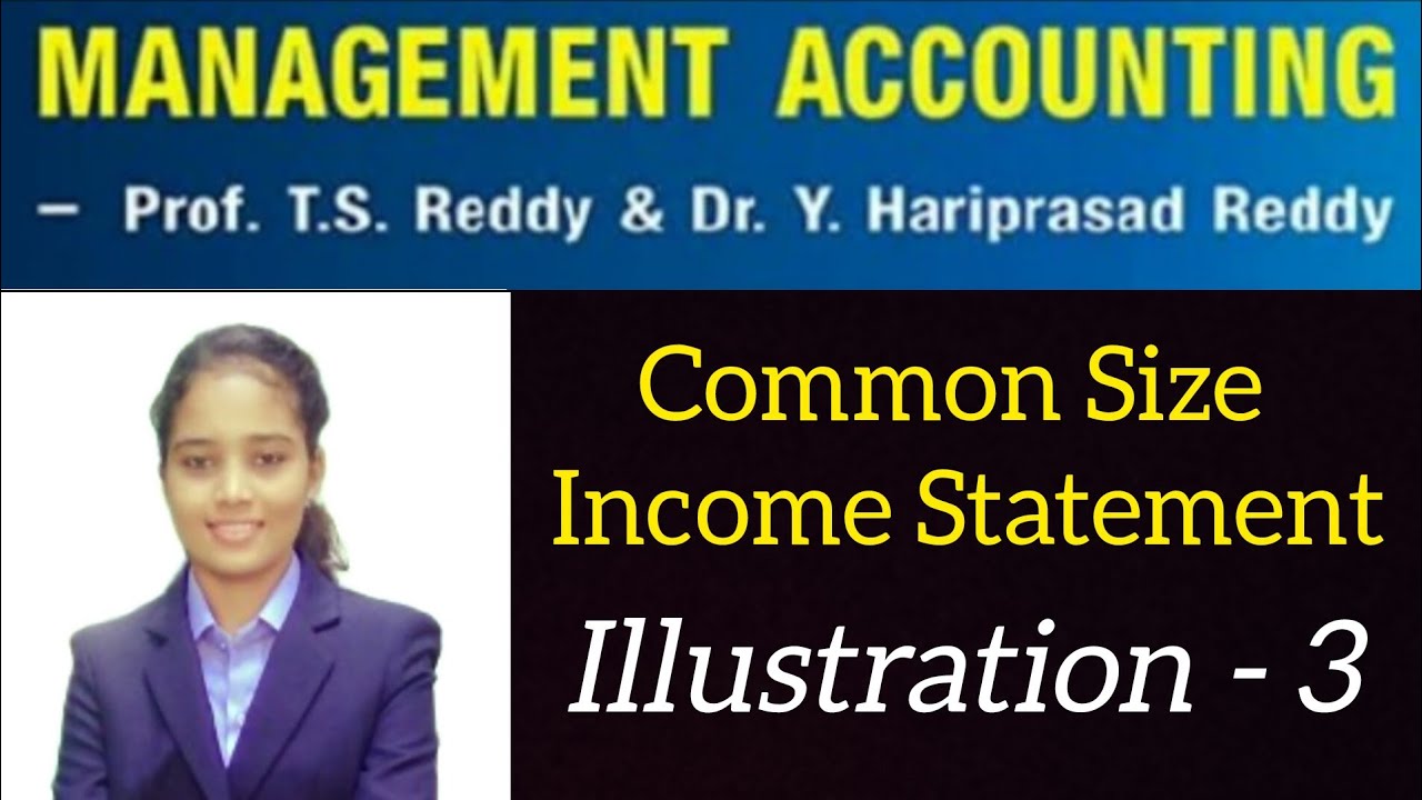 Management Accounting | Common Size Income Statement | Illustration-3 | B.Com 3rd Year