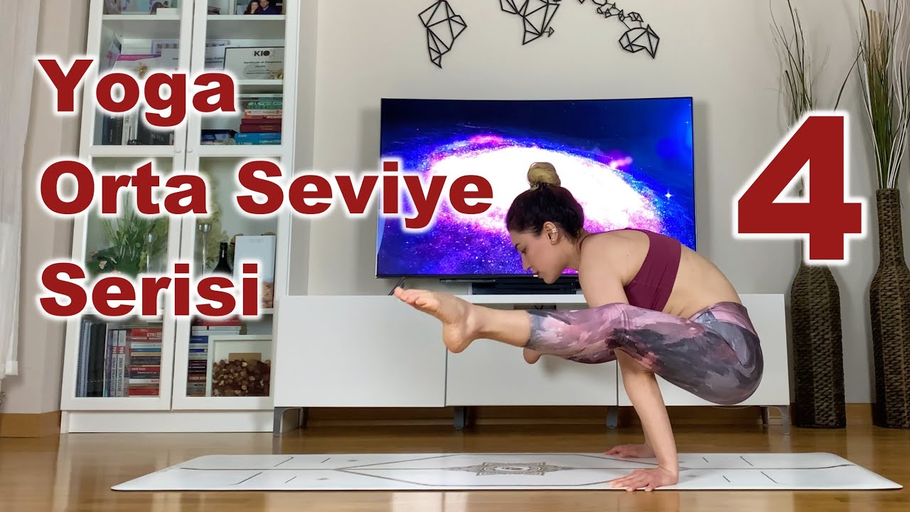 Yoga Orta Seviye Serisi - 4 | Yeni Başlayanlar İçin Evde Yoga